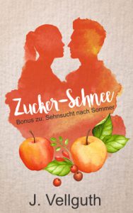 Zucker-Schnee - Bonus zu: Sehnsucht nach Sommer